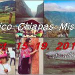 Mexico Chiapas Mission 2017